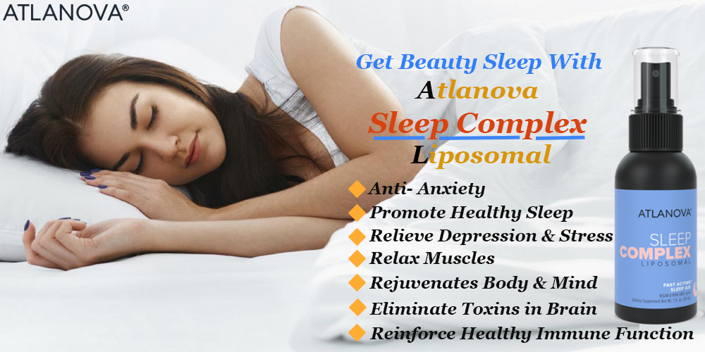 Get Beauty Sleep with Atlanova Sleep Complex Liposomal